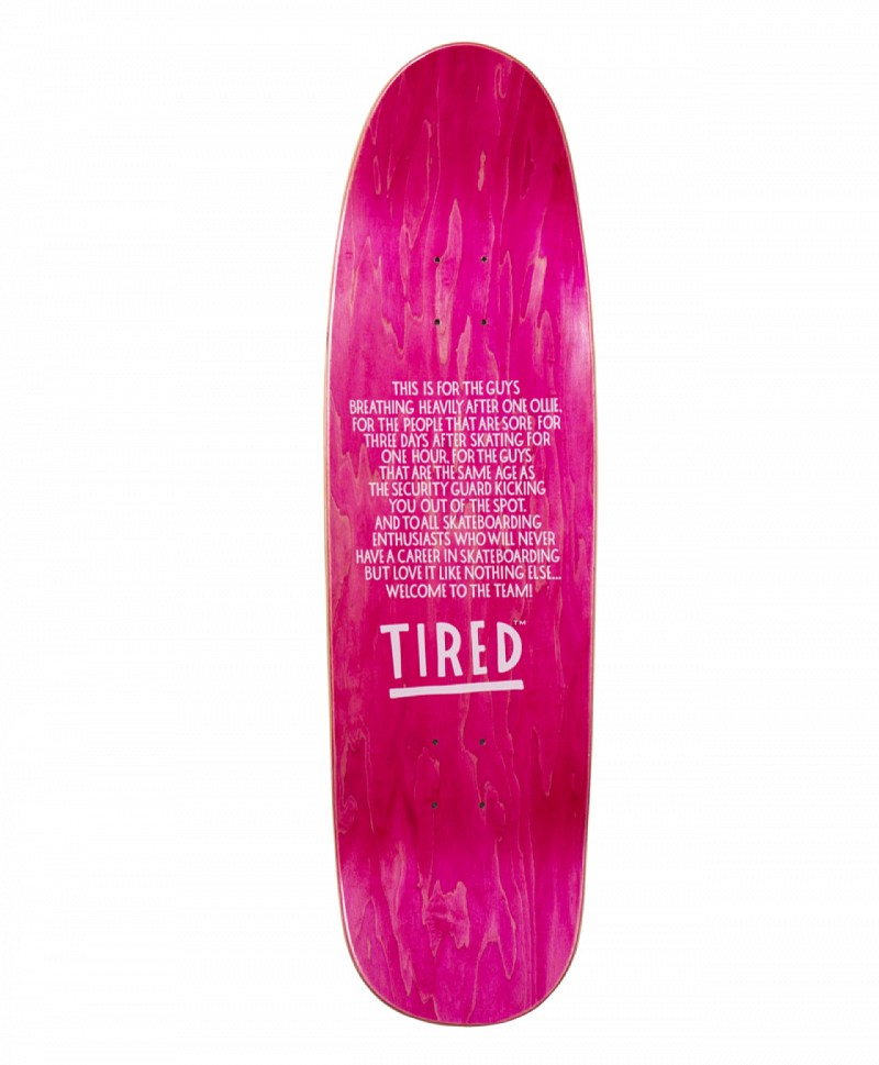 TIRED SUPER TIRED SIGAR SKATE DECK 9.25