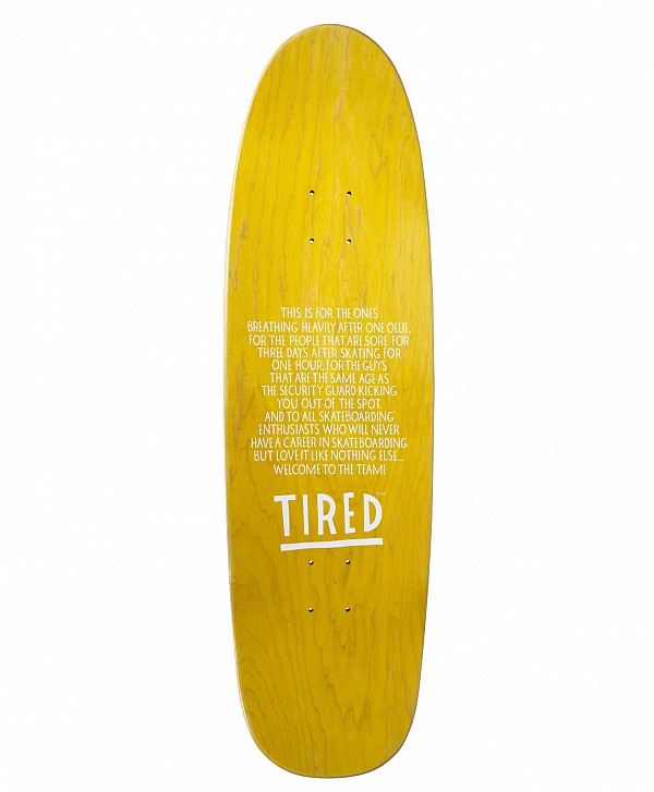 TIRED CRAWL SIGAR SKATE DECK 9.23" MULTI